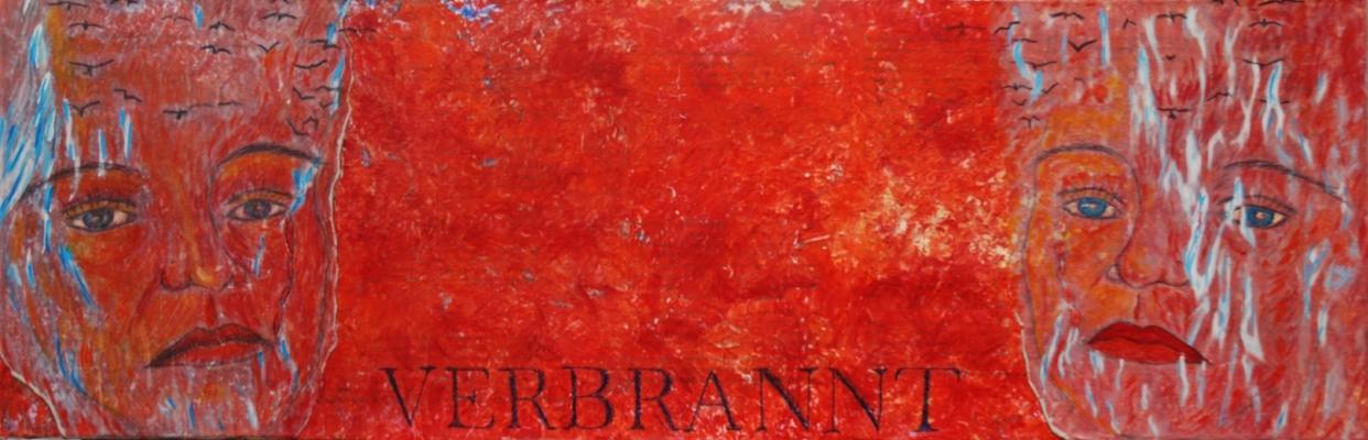 Kerstin Wüstenhöfer-Loges, Malerei, “Verbrannt“ , Mischtechnik auf Leinwand,30 cm x 90 cm